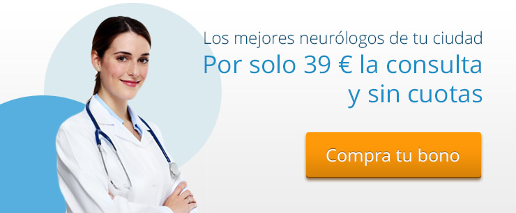 Los mejores neurólogos por solo 39 € la consulta y sin cuotas